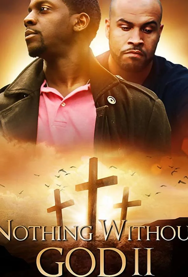 С Божьей Помощью, Фильм Второй смотреть онлайн бесплатно в хорошем качестве