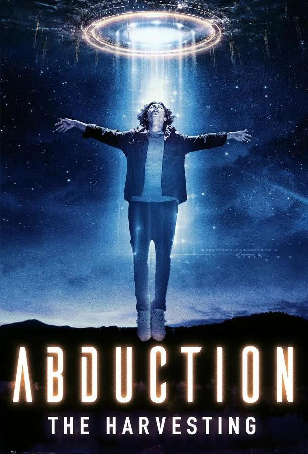 Похищение: Жатва смотреть онлайн бесплатно в хорошем качестве