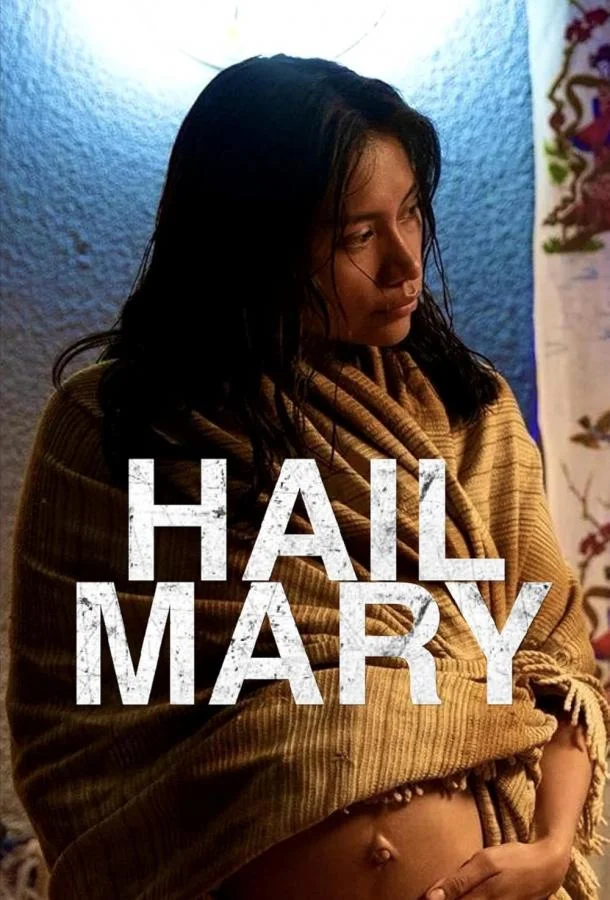 Славься Мэри смотреть онлайн бесплатно в хорошем качестве