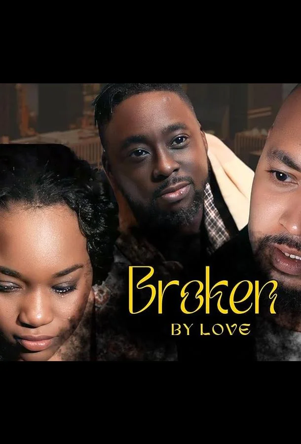 Сломанная любовью смотреть онлайн бесплатно в хорошем качестве