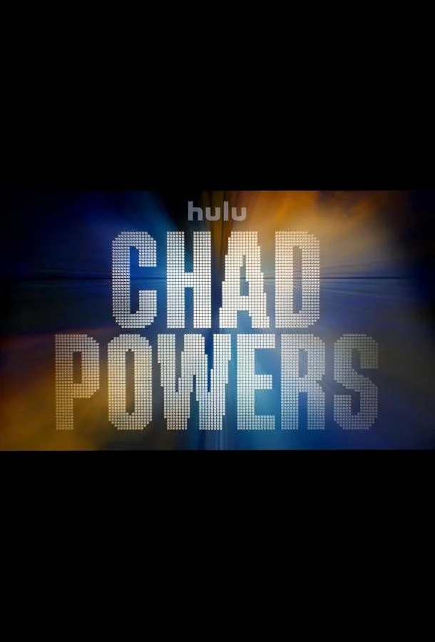 Чад Пауэрс смотреть онлайн бесплатно в хорошем качестве